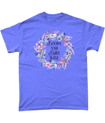 Books And Fairy Wine Unisex Fit T-Shirt