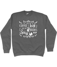 Load image into Gallery viewer, Coffee Icey &amp; Books Spicy Unisex Fit Sweatshirt
